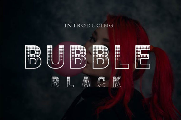 Bubble Black Font: A Bold Display Typeface for Brands