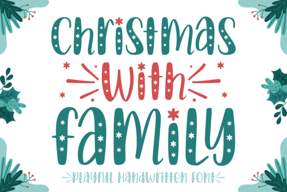Christmas with Family: A Delightfully Floral Display Font