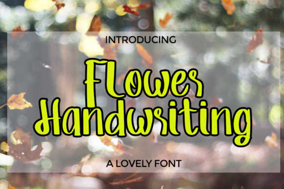 Flower Handwriting: The Chic Display Font for Branding Projects