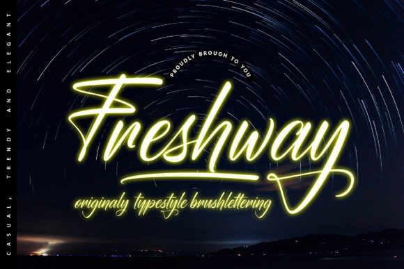 Freshway Handwritten Font for Distinctive Campaign Design