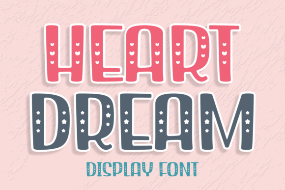 Heart Dream: A Cute and Festive Display Font