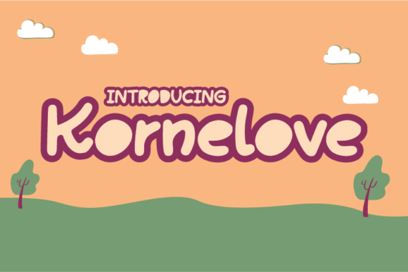 Kornelove: The Friendly Display Font for Joyful Campaigns