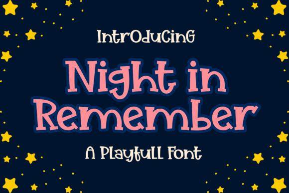 Night in Remember: A Playful Display Font for Lovely Brand Worlds